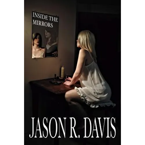 Inside the Mirrors
