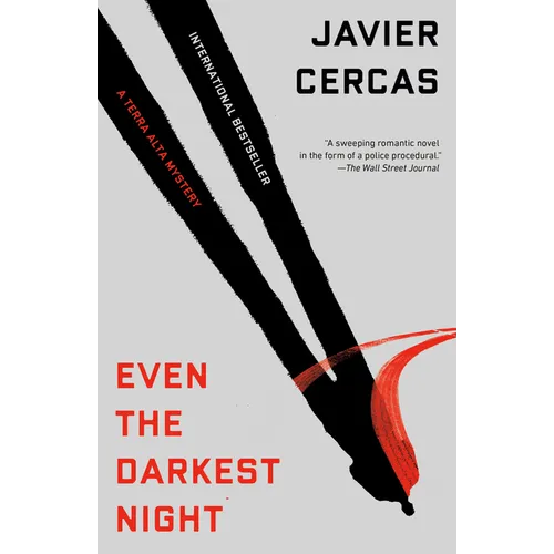 Even the Darkest Night: A Terra Alta Investigation