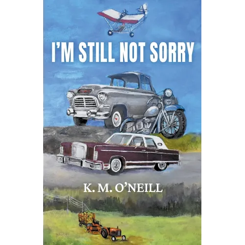 I'm Still Not Sorry