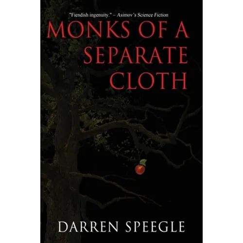 Monks of a Separate Cloth