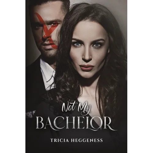Not My Bachelor