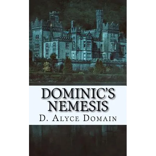 Dominic's Nemesis