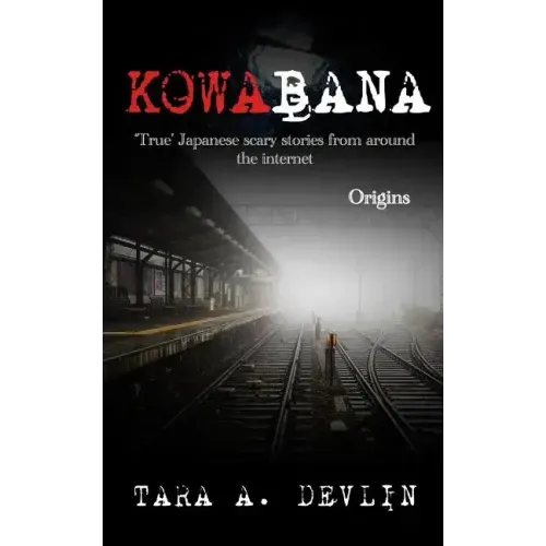 Kowabana: 'True' Japanese scary stories from around the internet: Origins