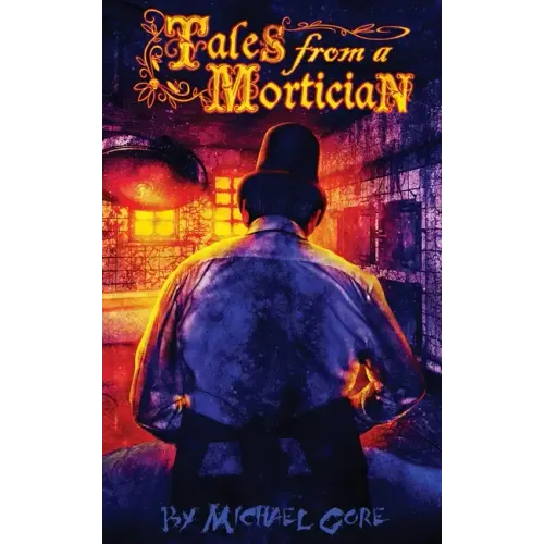 Tales from a Mortician