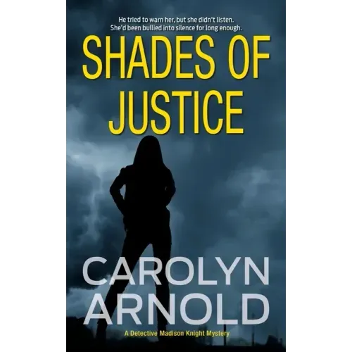 Shades of Justice: An addictive and gripping mystery filled with suspense