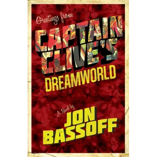 Captain Clive's Dreamworld