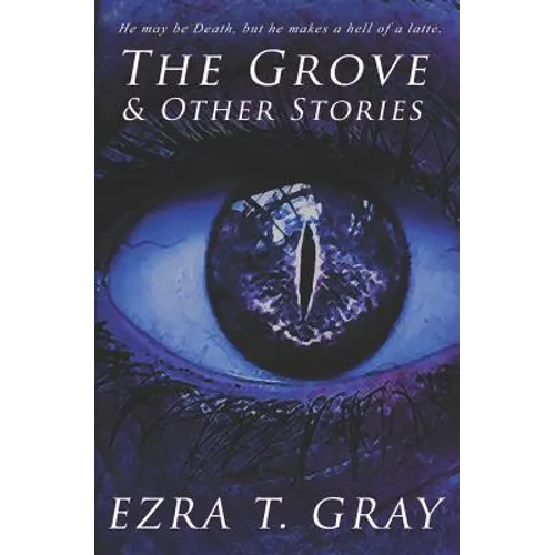 The Grove and Other Stories
