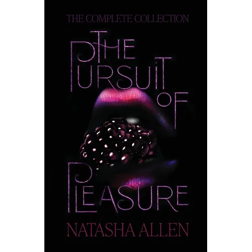 The Pursuit of Pleasure: The Complete Collection