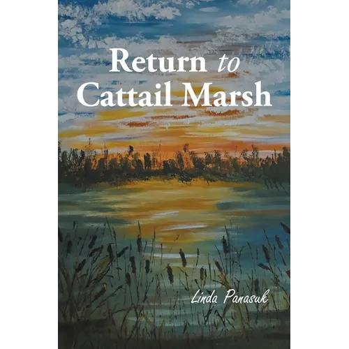 Return to Cattail Marsh