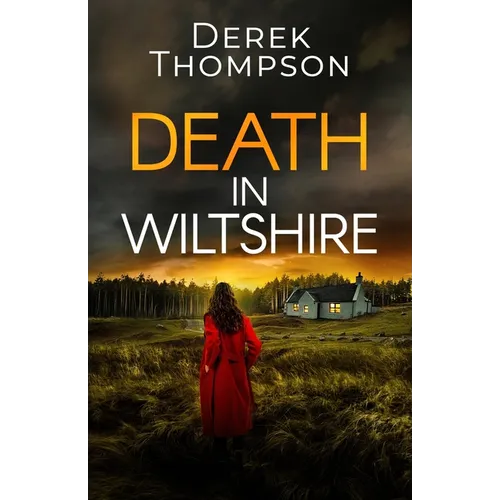 Death in Wiltshire: an utterly gripping and twisty British crime mystery