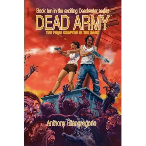 Dead Army (Deadwater Series Book 10)