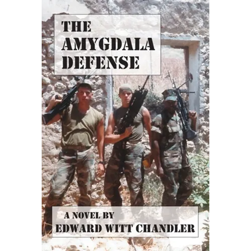 The Amygdala Defense