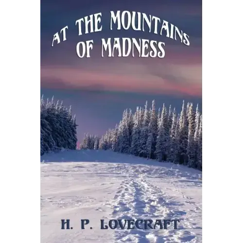 At the Mountains of Madness
