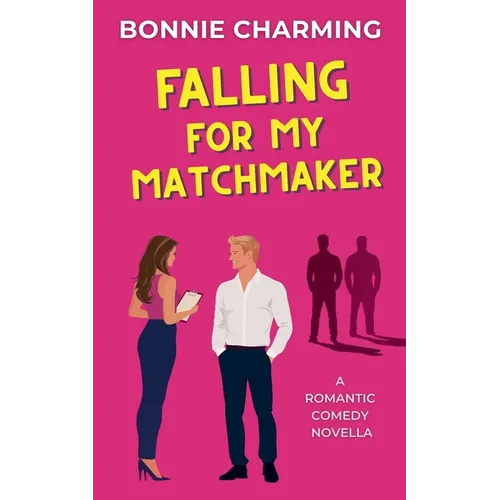 Falling For My Matchmaker