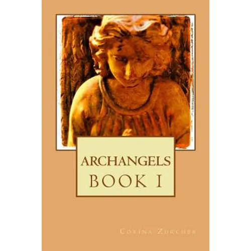 Archangels: Book I