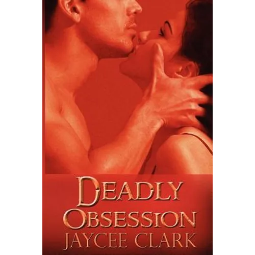 Deadly Obsession