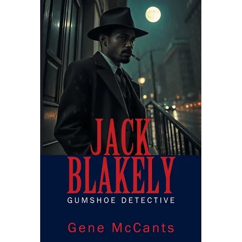 Jack Blakely: Gumshoe Detective