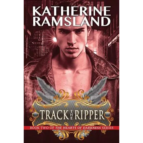 Track the Ripper: Book Two in The Heart of Darkness Series