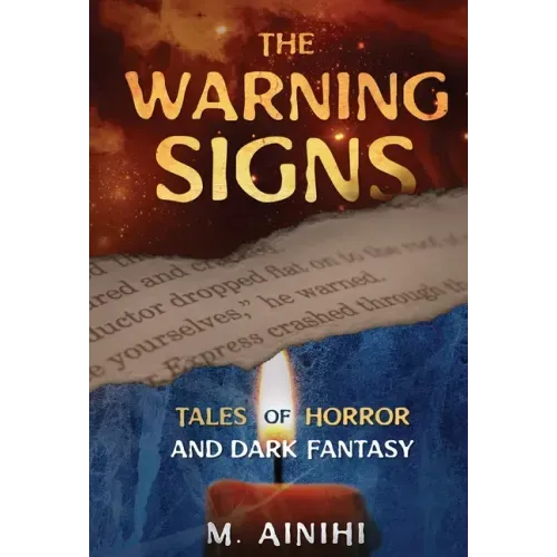 The Warning Signs: Tales Of Horror and Dark Fantasy