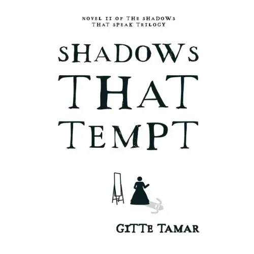 Shadows That Tempt