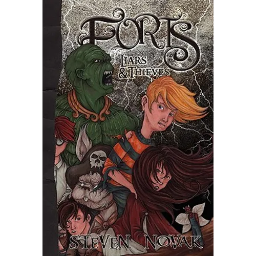 Forts: Liars and Thieves