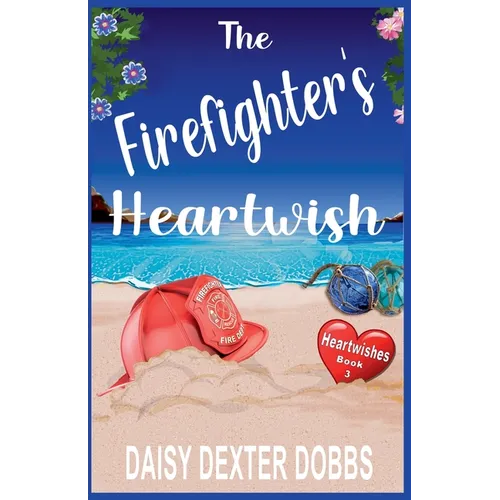 The Firefighter's Heartwish