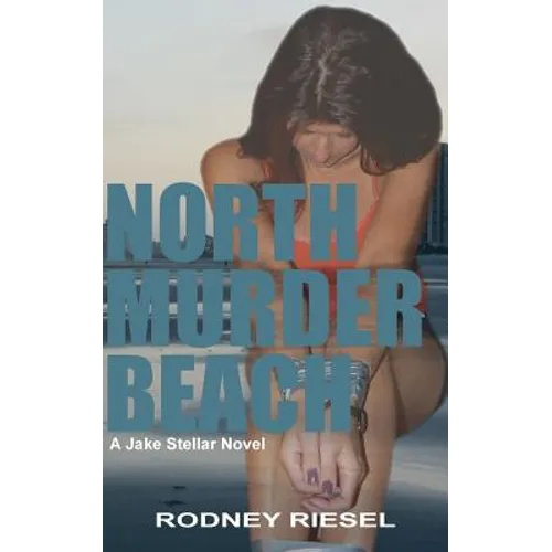 North Murder Beach: A Jake Stellar Novel
