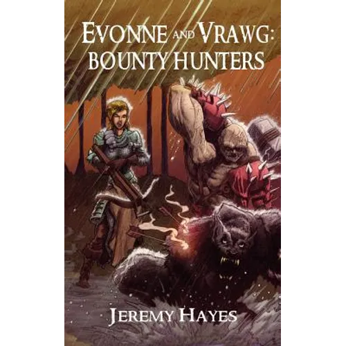 Evonne and Vrawg: Bounty Hunters