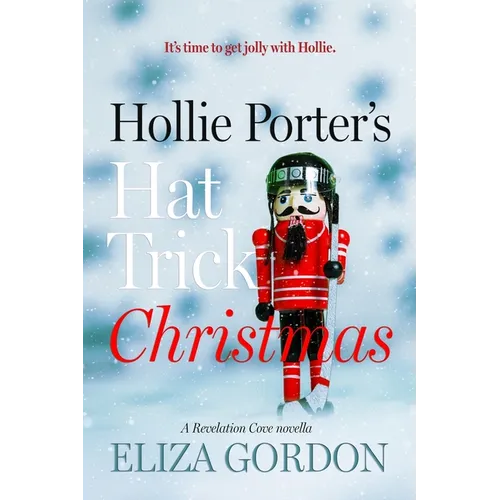 Hollie Porter's Hat Trick Christmas: A Revelation Cove novella