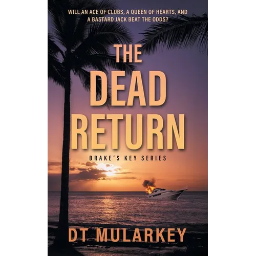 The Dead Return