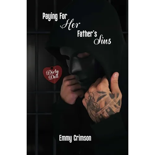 Paying For Her Father's Sins