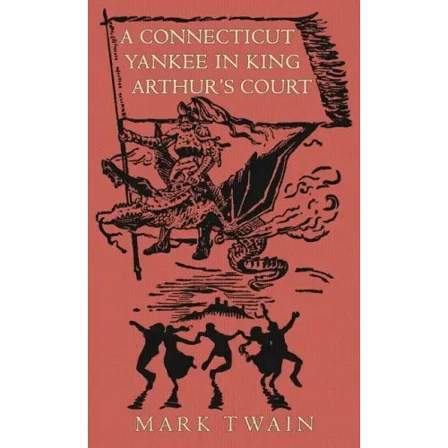 A Connecticut Yankee in King Arthur's Court