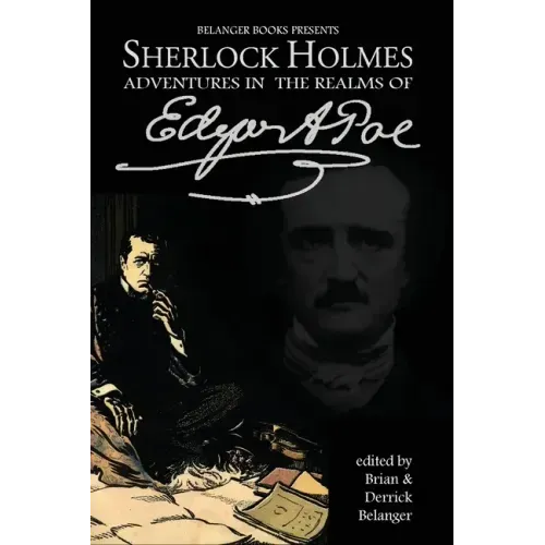 Sherlock Holmes: Adventures in the Realms of Edgar Allan Poe