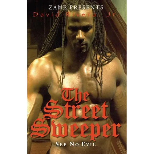 The Street Sweeper: See No Evil