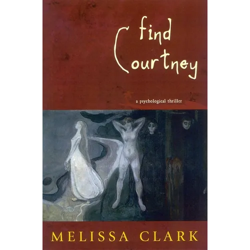 Find Courtney: A Psychological Thriller