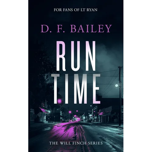 Run Time: A Will Finch Mystery Thriller
