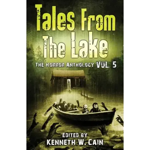 Tales from The Lake Vol.5: The Horror Anthology