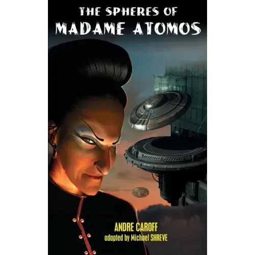 The Spheres of Madame Atomos