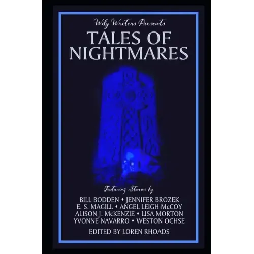 Wily Writers Presents Tales of Nightmares