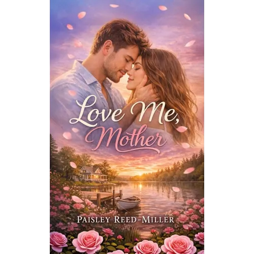 Love Me, Mother