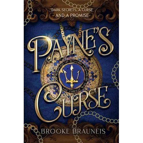 Payne's Curse: Dark Secrets, A Curse and A Promise