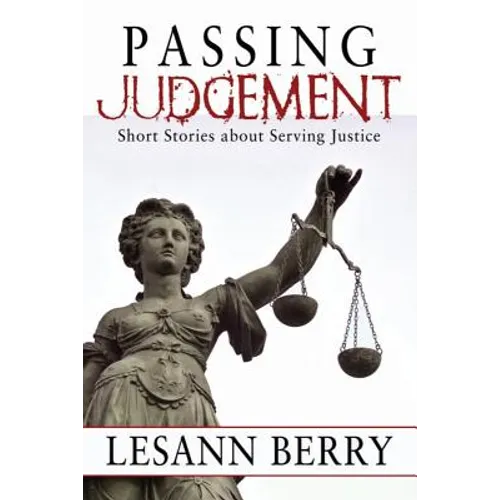 Passing Judgement: Short Stories about Serving Justice