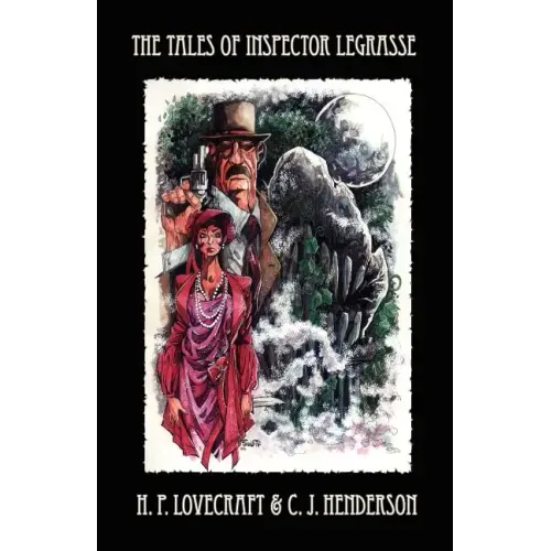 The Tales of Inspector Legrasse