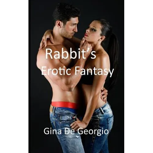 Rabbit's Erotic Fantasy