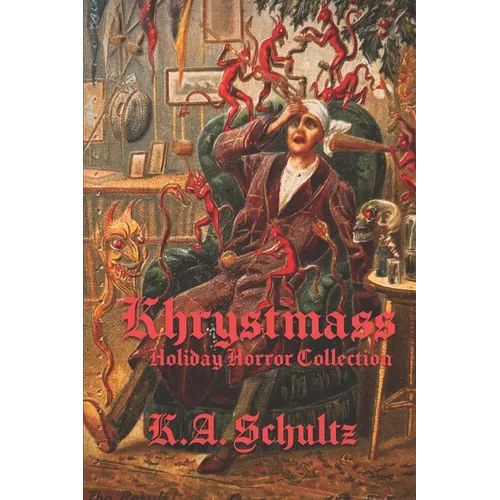 Khrystmass: Holiday Horror Collection