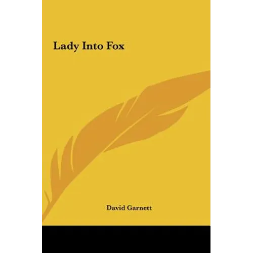 Lady Into Fox