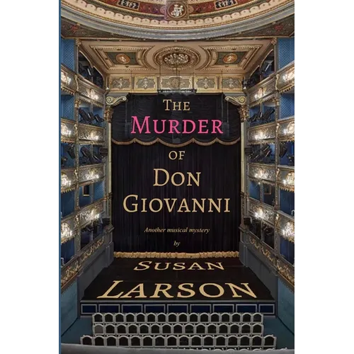 The Murder of Don Giovanni: Another Musical Mystery