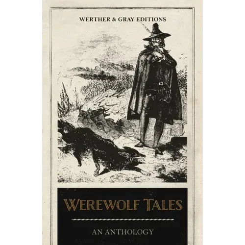 Werewolf Tales: An Anthology
