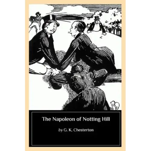 The Napoleon of Notting Hill