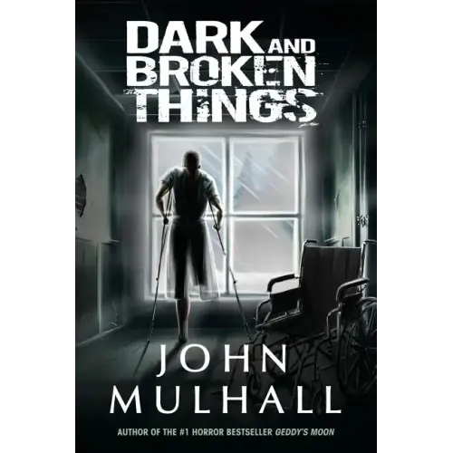 Dark and Broken Things
